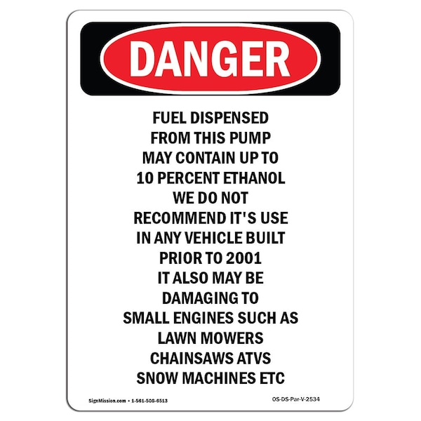 Safety Sign, OSHA Danger, 24" Height, Rigid Plastic, Fuel Dispensed From This Pump, Portrait